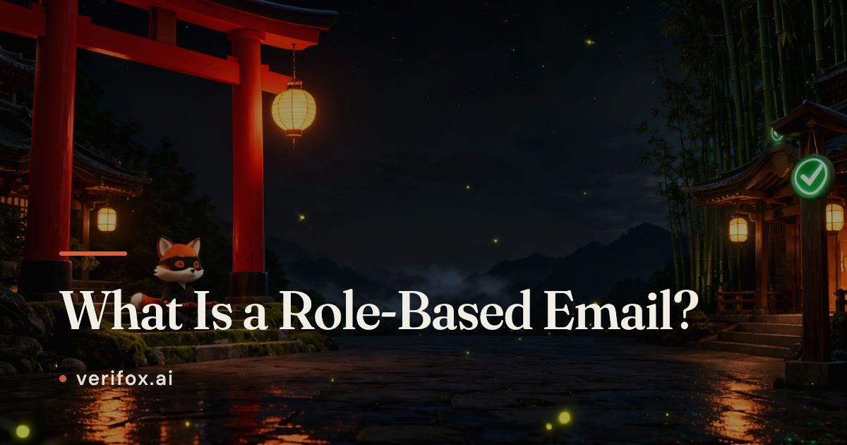 What Is a Role-Based Email? Definition + Risks | Verifox AI
